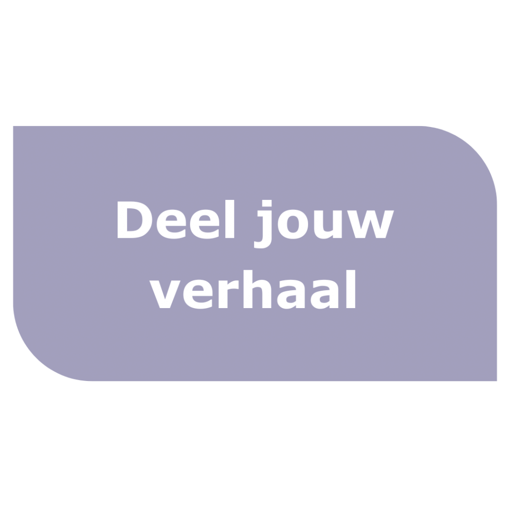 Deel jouw verhaal